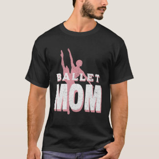 T-shirt Maman Danseuse Danse Classique Ballet Danseuse M