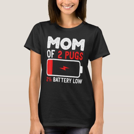 T-shirt Maman De 2 Carlins Batterie Faible Idée Mama Pour (Devant)