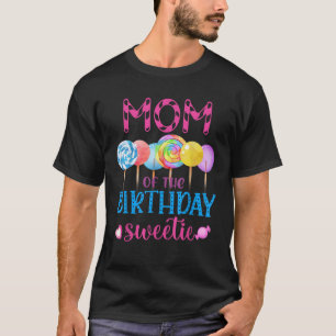 T-shirt Maman De Anniversaire Sweetie Candyland Candy Birt