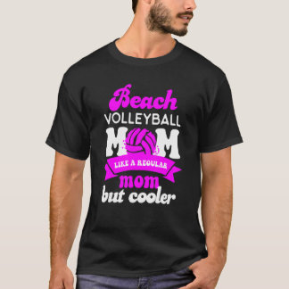 T-shirt Maman De Beach Volleyball Comme Une Maman Régulièr