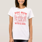 T-shirt Maman de chien (Devant)