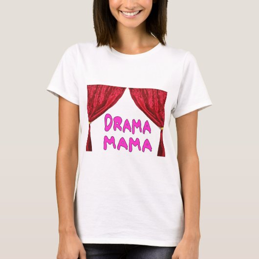 T-SHIRT MAMAN DE DRAME (Devant)