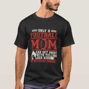 T-shirt Maman De Football Pour Les Fans De Football