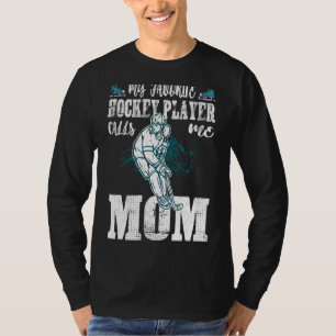 T-shirt Maman de hockey - Mon joueur de hockey favori m'ap