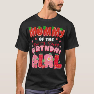 T-shirt Maman de la fille d'anniversaire Berry Sweet Straw