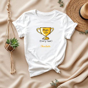 T-shirt Maman de l'année chaque année Fier maman