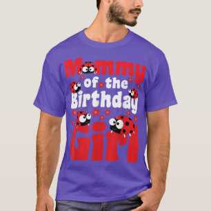 T-shirt Maman De L'Anniversaire Fille Ladybug Insect Entom