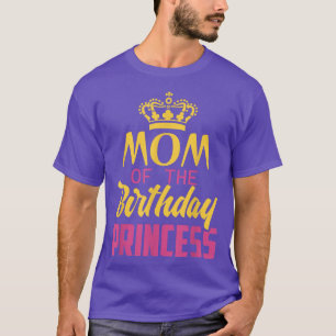 T-shirt Maman De L'Anniversaire Princesse Funny Anniversai