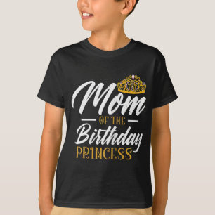 T-shirt Maman De L'Anniversaire Princesse Maman Reine Mama