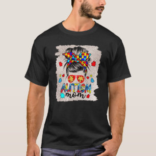 T-shirt Maman de l'autisme au bun désordonné en avril Sens