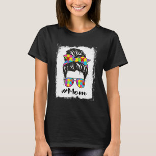 T-shirt Maman de l'autisme décolorée Bun en désordre Suppl
