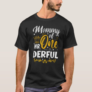 T-shirt Maman de M. One Derful 1er Anniversaire fête d'abo