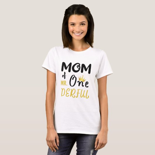 T-shirt Maman de M. Onederful Funny 1er anniversaire T-shi (Devant entier)