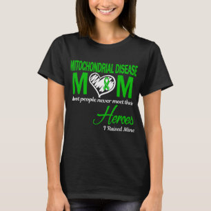 T-shirt Maman de maladie mitochondriale J'ai élevé les mie