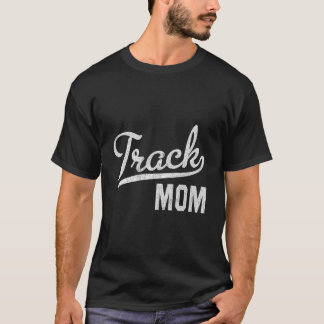T-shirt Maman de piste fière Maman d'athlétisme