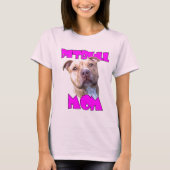 T-shirt Maman de Pitbull (Devant)