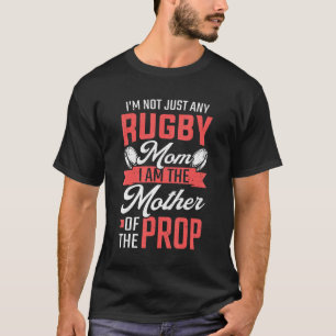 T-shirt Maman De Rugby Mère Du Joueur De Rugby Prop