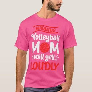 T-shirt Maman de volleyball Avertissement Volleyball Maman