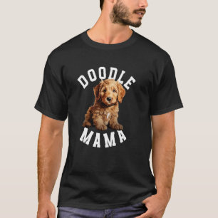 T-shirt Maman Doodle Maman Doodle d'une mère Goldendoodle