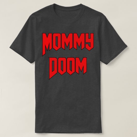 T-shirt Maman Doom Nouvelle Génération Maman (Design devant)
