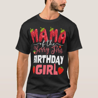 T-shirt Maman Du Berry Premier Anniversaire De Girl Strawb