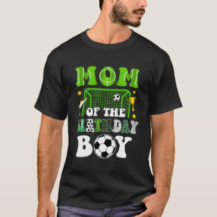T-shirt Maman Du Jour D'Anniversaire Boy Soccer Famille Fê