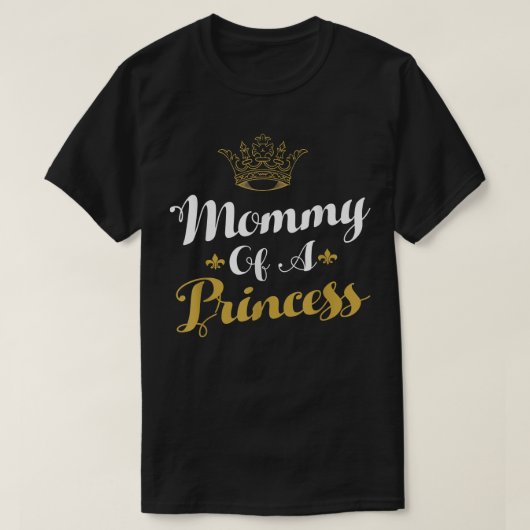 T-shirt Maman D'Une Princesse Fille Fille Fête Des Mères P (Design devant)