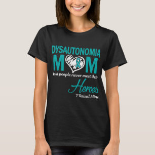 T-shirt Maman dysautonomie J'ai élevé le mien