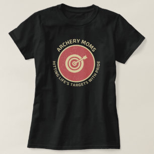 T-shirt Maman en tir à l'arc Atteindre les objectifs de