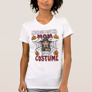 T-shirt Maman Épuisée Est Costume Sorcière Halloween Café