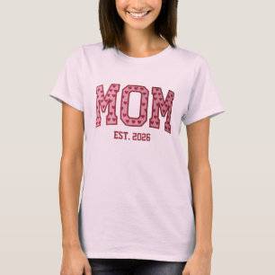 T-shirt Maman Est 2026 Maman personnalisée Fête des mères 