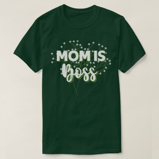 T-shirt Maman est Boss Botanical3 (Design devant)