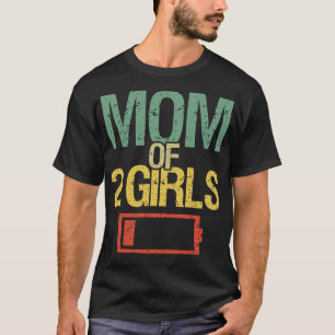 T-shirt Maman Fatiguée De 2 Filles I