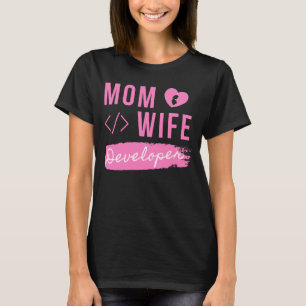 T-SHIRT MAMAN FEMME DÉVELOPPEUSE - MAMAN DÉVELOPPEUSE