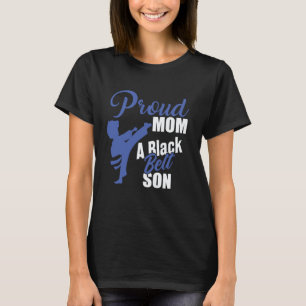 T-shirt Maman fière Cool Ceinture noire Fils Karate Fête d
