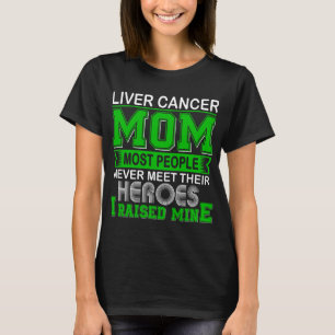 T-shirt Maman fière du cancer du foie, j'ai élevé le mien