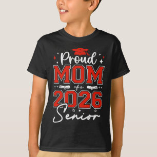 T-shirt Maman fière d'un diplômé senior 2026 de 2026 Gr