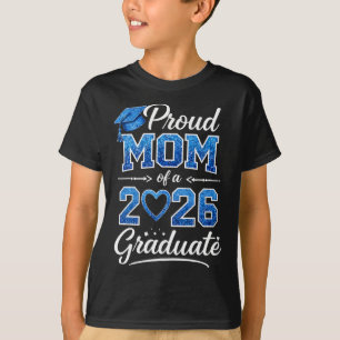 T-shirt Maman fière d'un étudiant de la promotion 2026 en