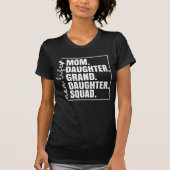 T-shirt Maman Fille Petite-fille Squad Fête des Mères (Devant)