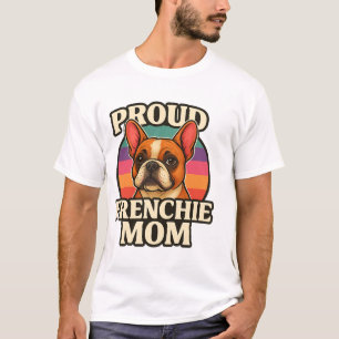 T-shirt Maman Frenchie Adorable Bouledogue Français Concep
