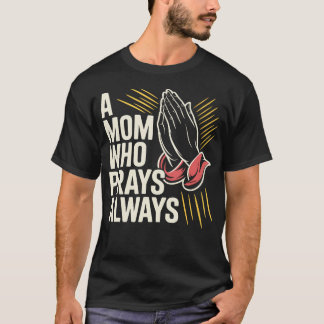 T-shirt Maman Guerrière de Prière Mère Religieuse Chrétien