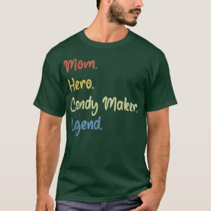 T-shirt Maman héros légende du fabricant de bonbons 818