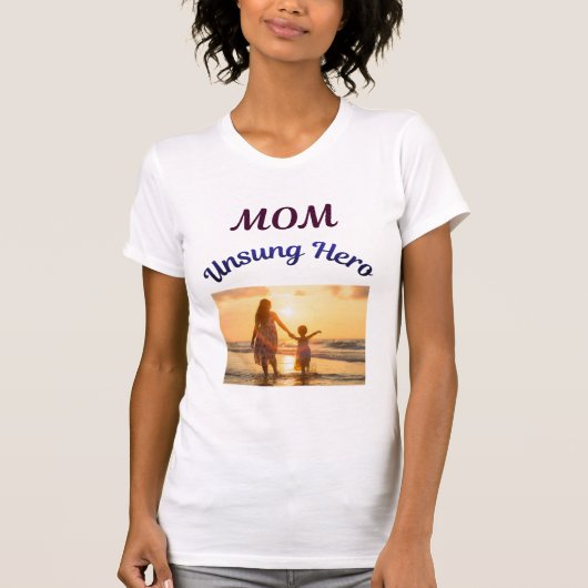 T-shirt Maman, héros méconnu (Devant)