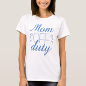 T-shirt Maman hors service (Devant)
