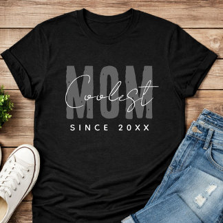 T-shirt Maman la plus cool depuis 20XX Moderne Simple Élég