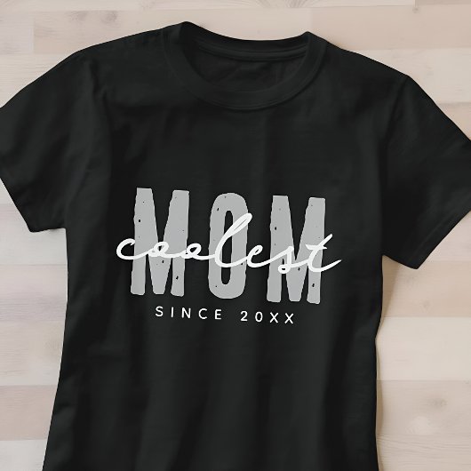 T-shirt Maman la plus cool depuis 20XX Moderne Simple Prep