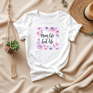 T-shirt Maman La Vie Est La Meilleure Vie | Fête des mères