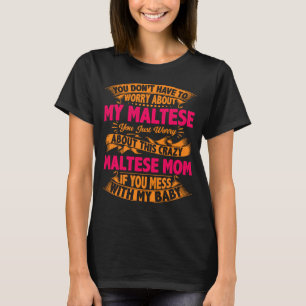 T-shirt Maman Maltaise folle