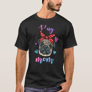T-shirt Maman Maman Chien Drôle Pug Mère