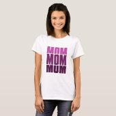 T-shirt Maman maman maman (Devant entier)